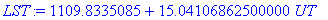 LST := 1109.8335085+15.04106862500000*UT